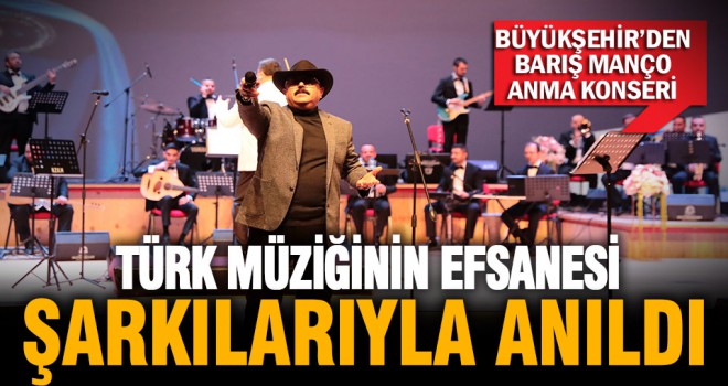 Büyükşehir’den Barış Manço anma konseri