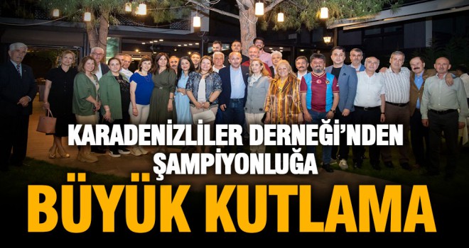 Denizli Karadenizliler Kültür ve Dayanışma Derneği’nden Trabzonspor’un şampiyonluğuna kutlama gecesi