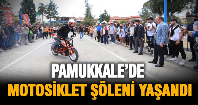Pamukkale’de motosiklet şöleni yaşandı