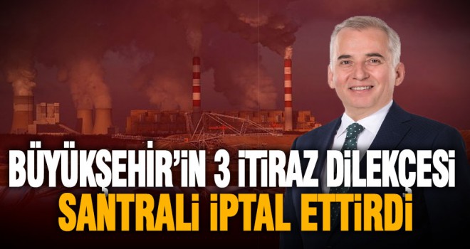 Denizli Büyükşehir Belediyesi’nden Avdan’daki termik santralin iptali ile ilgili açıklama
