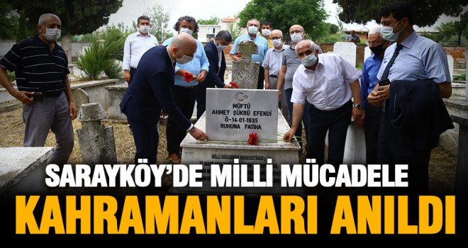 Milli Mücadele kahramanları Sarayköy'de anıldı