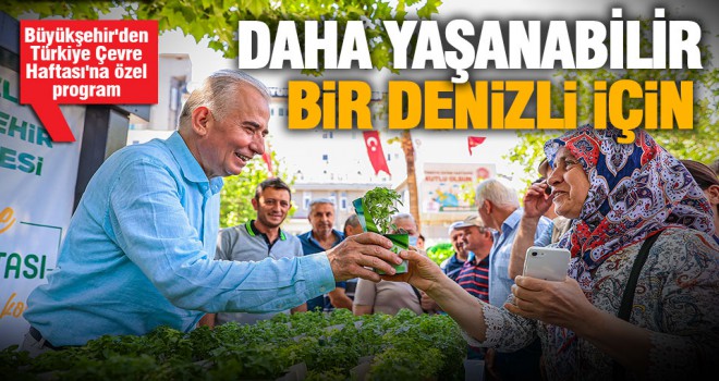 Büyükşehir'den Türkiye Çevre Haftası'na özel program
