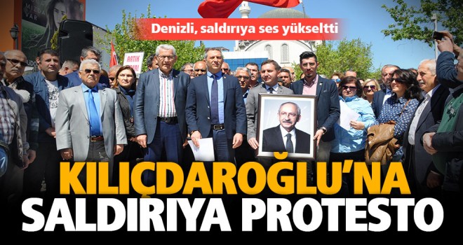 Kılıçdaroğlu'na yapılan saldırıya Denizli'de protesto