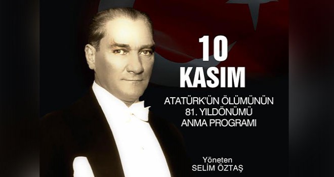 Büyükşehir’den Büyük Önder Atatürk'ü Anma Programı