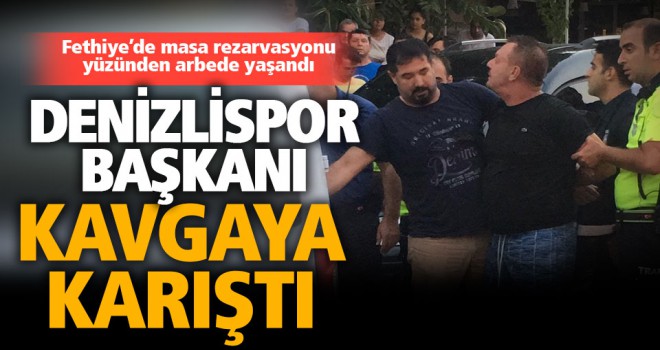 Denizlispor Başkanı Ali Çetin, rezervasyon yüzünden karakolluk oldu