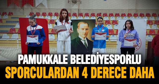 Pamukkale Belediyesporlu sporculardan 4 derece daha