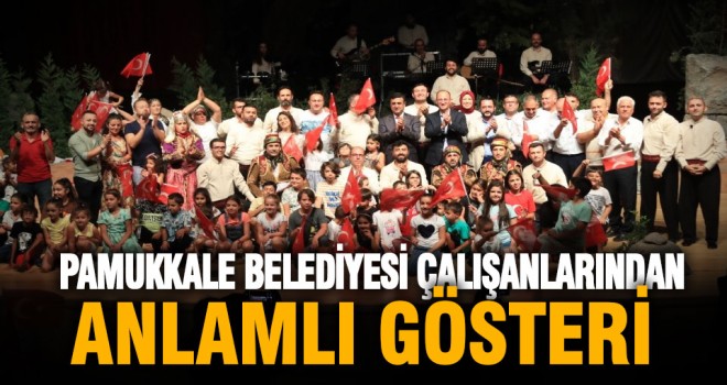 Pamukkale Belediyesi çalışanlarından anlamlı gösteri